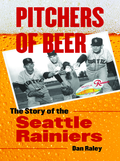 Title details for Pitchers of Beer by Dan Raley - Available